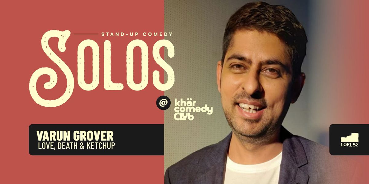 Love, Death & Ketch-up by Varun Grover: KCC, 1 November | Event in Mumbai | AllEvents