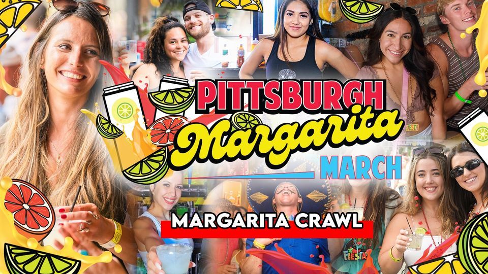 Pittsburgh Margarita March 2023 (10+ Bars), Pittsburgh, PA, 6 May 2023
