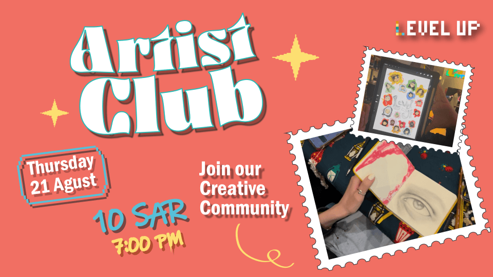 Artist Club at Level Up in Riyadh, 21 August | Event in Riyadh | AllEvents