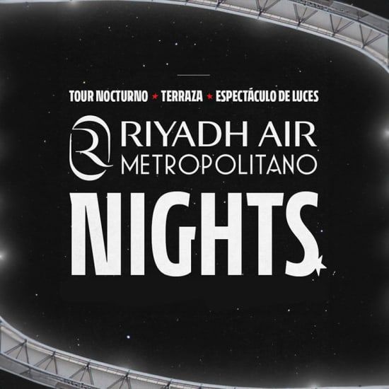 Riyadh Air Noches del Metropolitano, 5 September | Event in Coslada | AllEvents