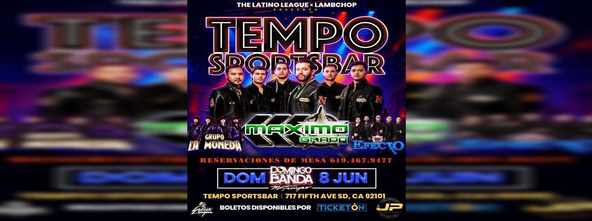 MAXIMO GRADO, GRUPO LA MONEDA & MAS, 8 June | Event in San Diego | AllEvents