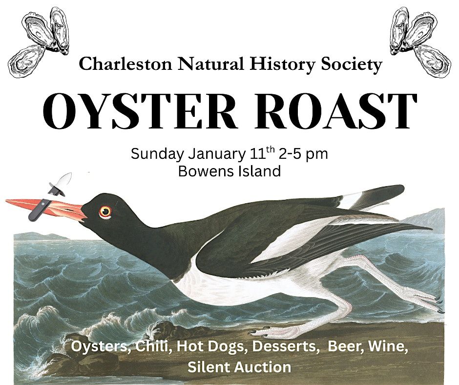 Oyster Roast - Charleston Natural History Society, 11 January | Event in Charleston | AllEvents