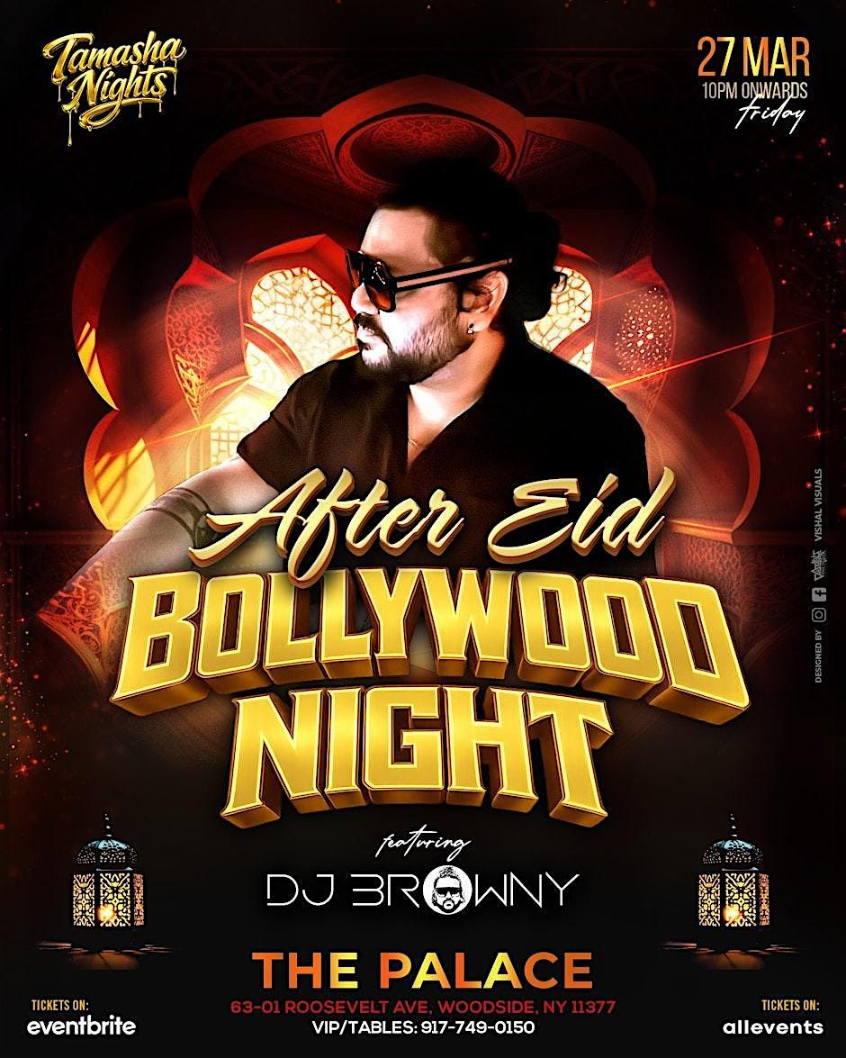 Blue Glove Presents: #1 OFFICIAL EID BOLLYWOOD BASH | DJ BROWNY @THE PALACE