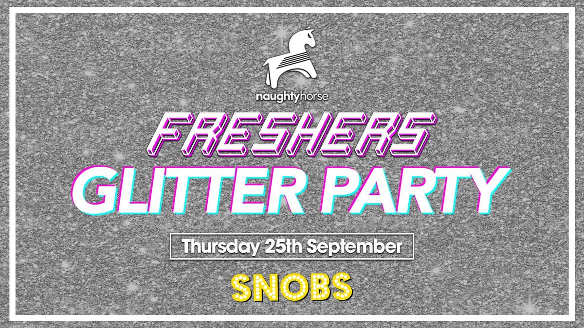 Freshers Glitter Party // Room 2 RnB! [Naughty Horse], 25 September | Event in Birmingham | AllEvents