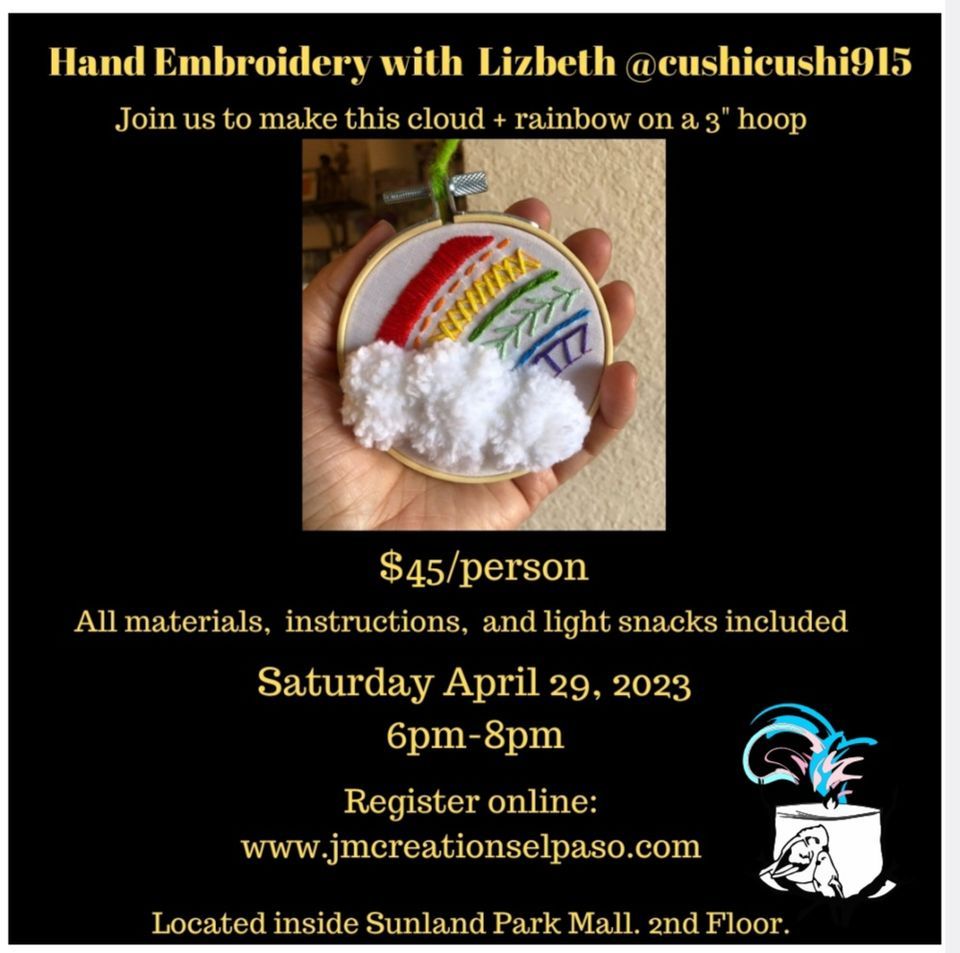 3D Cloud + Rainbow Hand Embroidery with Lizbeth , J&M Creations of El Paso, TX, 29 April 2023