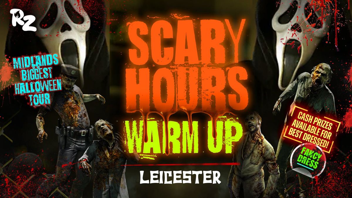 SCARY HOURS - FRIGHT FEST WARM UP - LEICESTER , 27 October | Event in Leicester | AllEvents