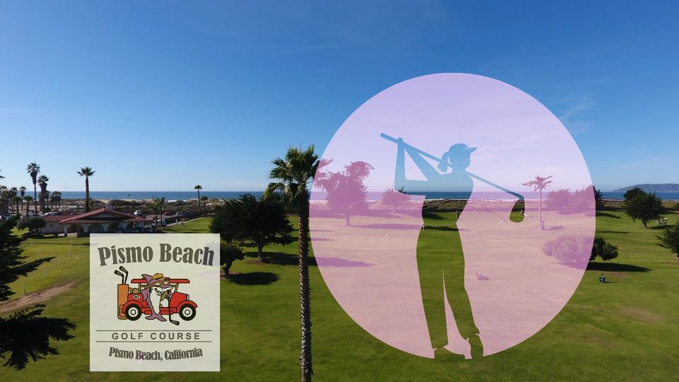 Thursday Golf Ladies Night, Pismo Beach Golf Course, June 8 2023