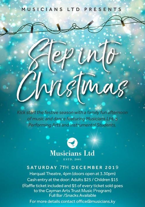 Musicians Ltd Presents Stepinto Christmas 2019 George Town