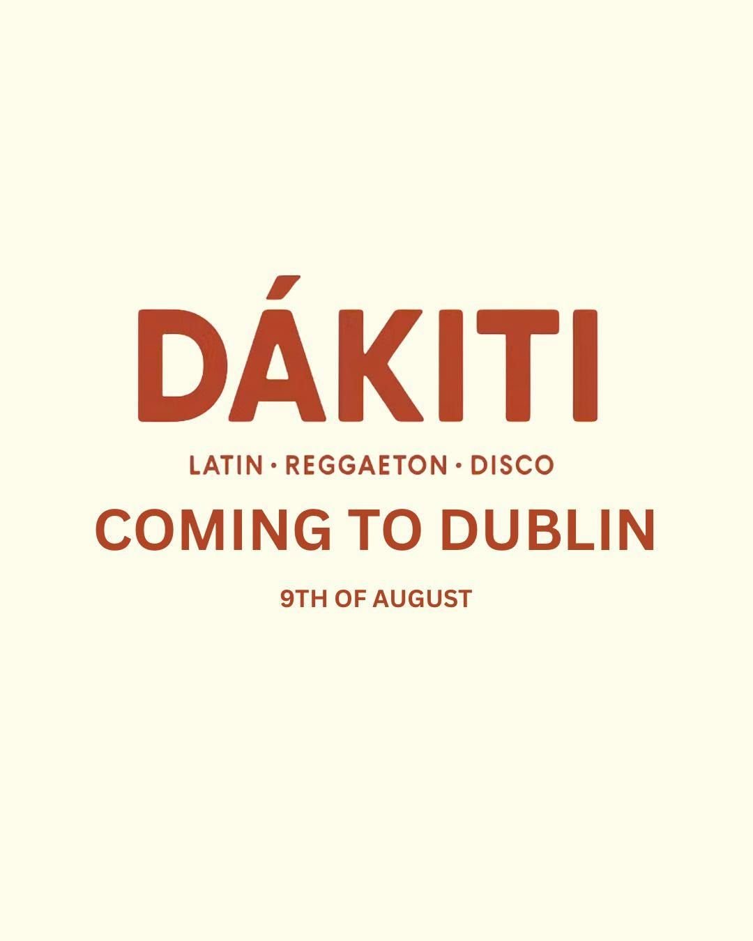 Dakiti - Dublin's newest Latin and Reggaeton Party, 9 August | Event in Dublin | AllEvents