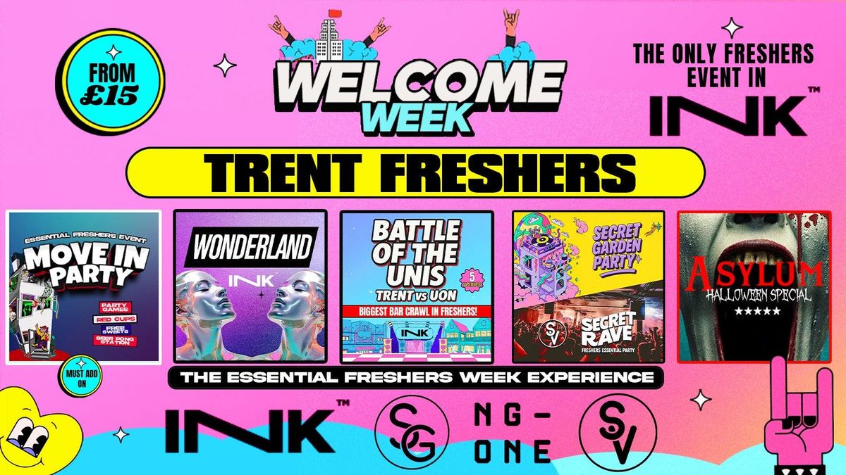 TRENT WELCOME WEEK 2025🎓⚡  5 EVENTS Save £££ - Nottingham's Best Venues &amp; Biggest Freshers Events!💖, 13 September