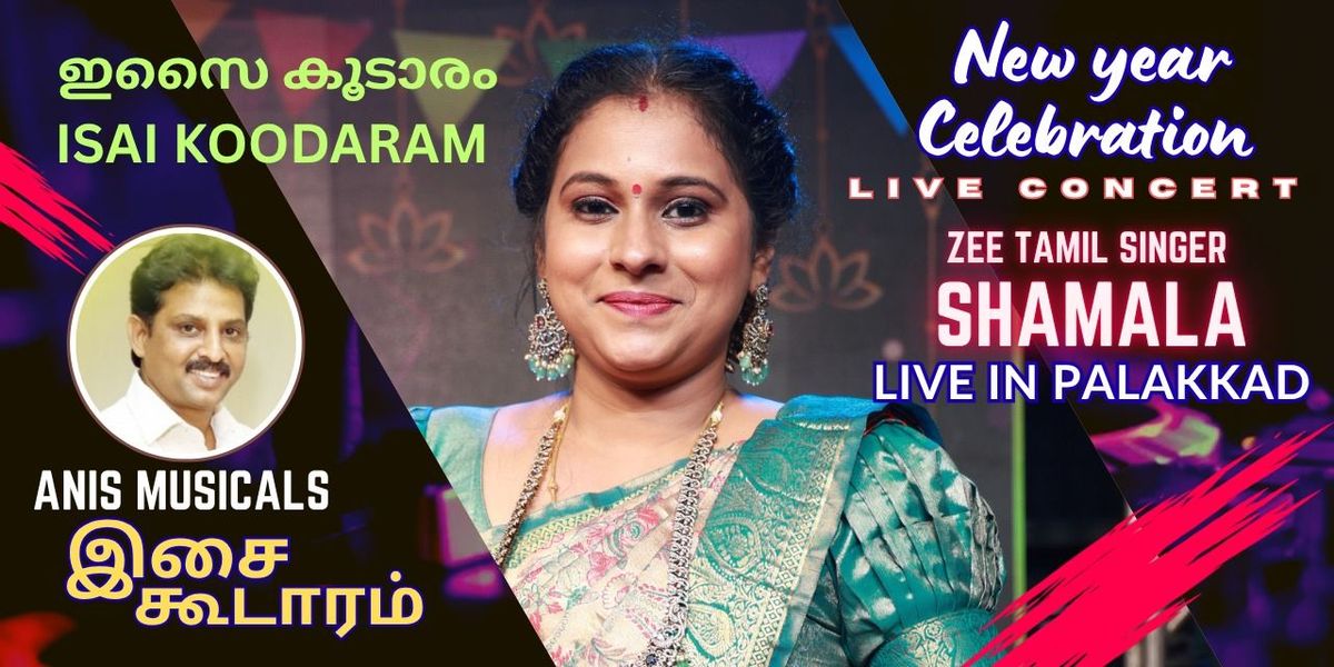 ISAI KOODARAM, 31 December | Event in Palakkad | AllEvents
