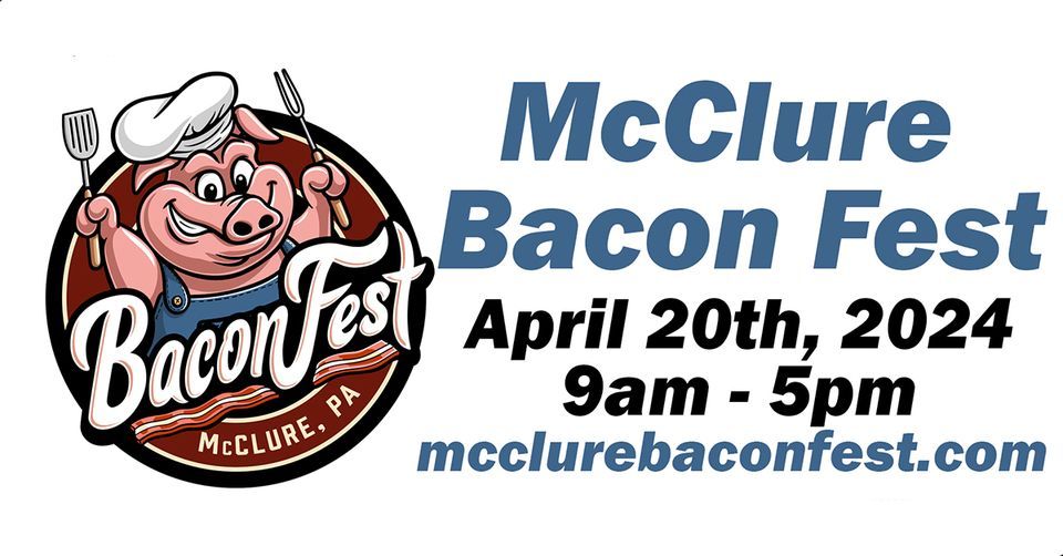 McClure Bacon Fest 2025, McClure Station Park, Mc Clure, 20 April 2025