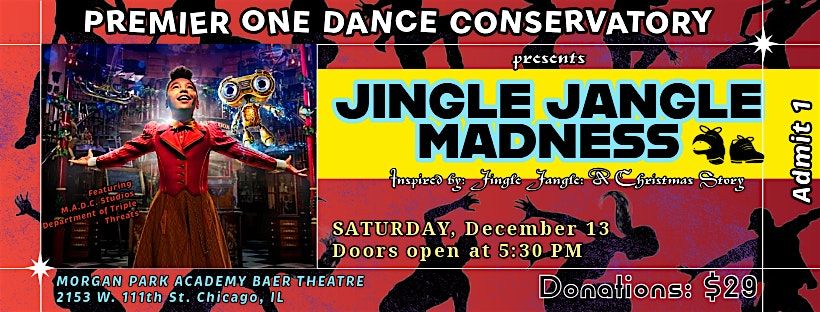 PREMIER ONE DANCE CONSERVATORY-JINGLE JANGLE MADNESS, 13 December | Event in Chicago | AllEvents