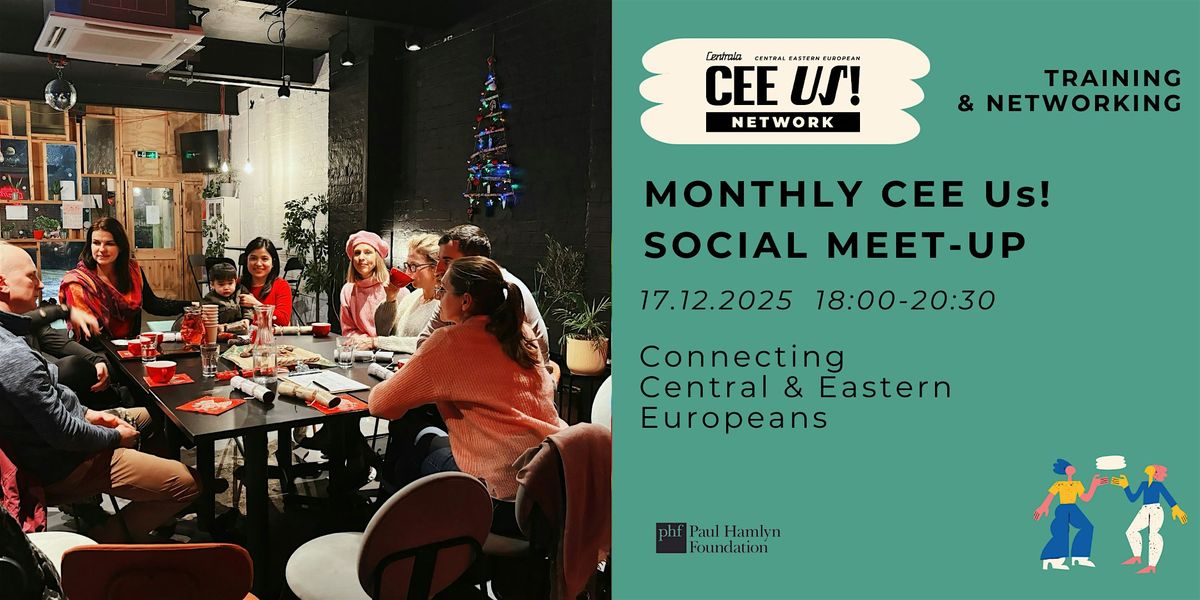 Monthly Cee Us! Network Social Meet-Up for Central and Eastern Europeans, 17 December | Event in Birmingham