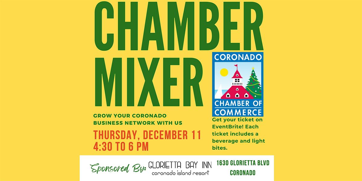 Coronado Chamber of Commerce's Holiday Networking Mixer, 11 December | Event in Coronado | AllEvents