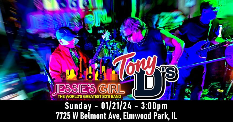 Jessies Girl 80s ROCK BRUNCH at Tony Ds, Tony D's, Elmwood Park
