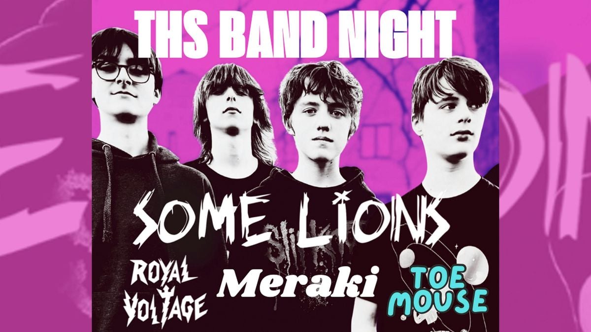 THS BAND NIGHT FT SOME LIONS, ROYAL VOLTAGE, MERAKI AND TOEMOUSE, 6 October | Event in York | AllEvents
