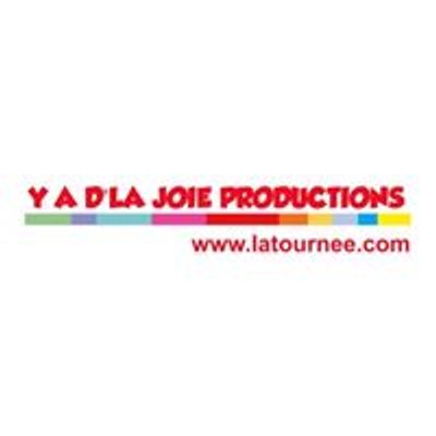 YA D'LA JOIE PRODUCTIONS