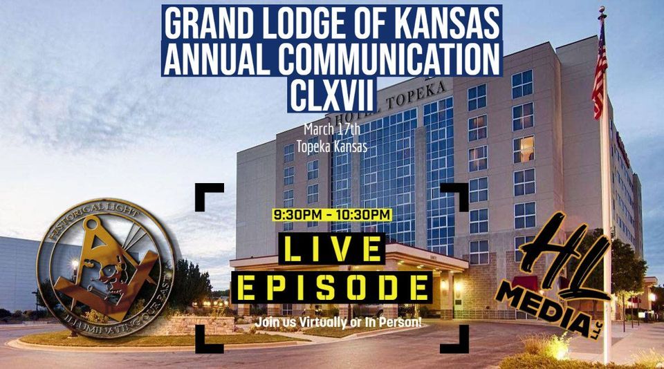 Historical Light LIVE from the Grand Lodge of Kansas 2023 HL 125