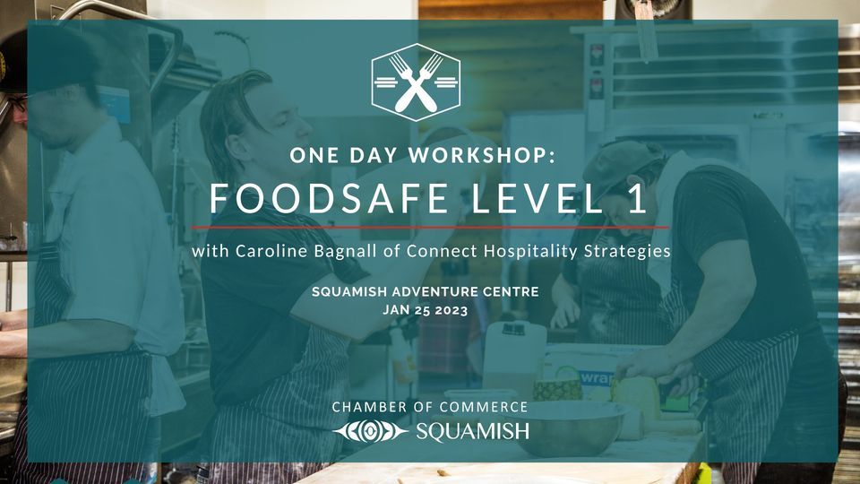Food Safe Level One with Connect Hospitality Strategies, Squamish