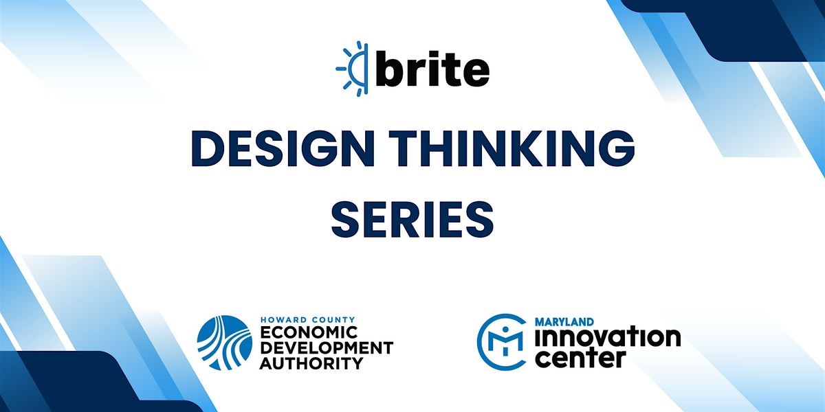 BRITE: Design Thinking Series, 23 April | Event in Columbia | AllEvents