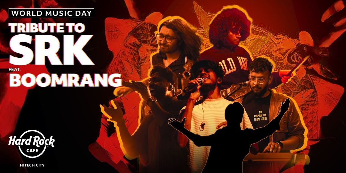 World Music Day: SRK Tribute by Boomrang, 21 June | Event in Hyderabad | AllEvents
