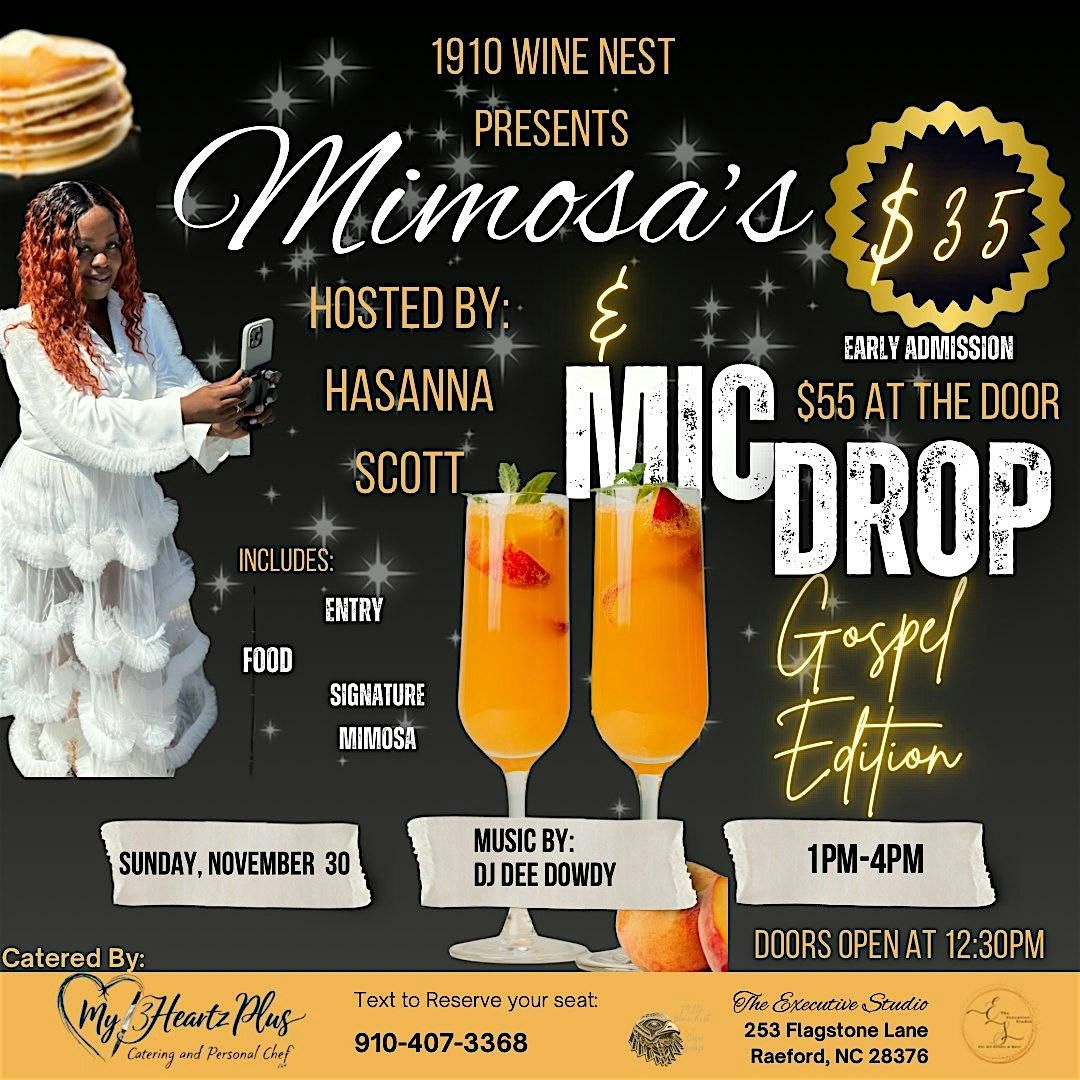Mimosas and Mic Drop, 30 November | Event in Raeford | AllEvents