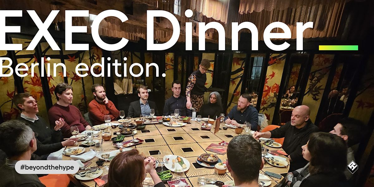 Berlin Executive Dinner 5.0: Reflecting on 2025 & Building Smarter for 2026, 16 December | Event in Berlin