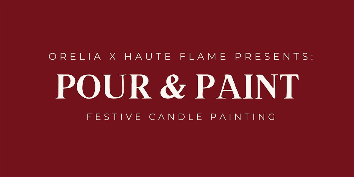 Haute Flame Presents: Pour & Paint Candle Painting Workshop, 3 December | Event in Brighton and Hove | AllEvents