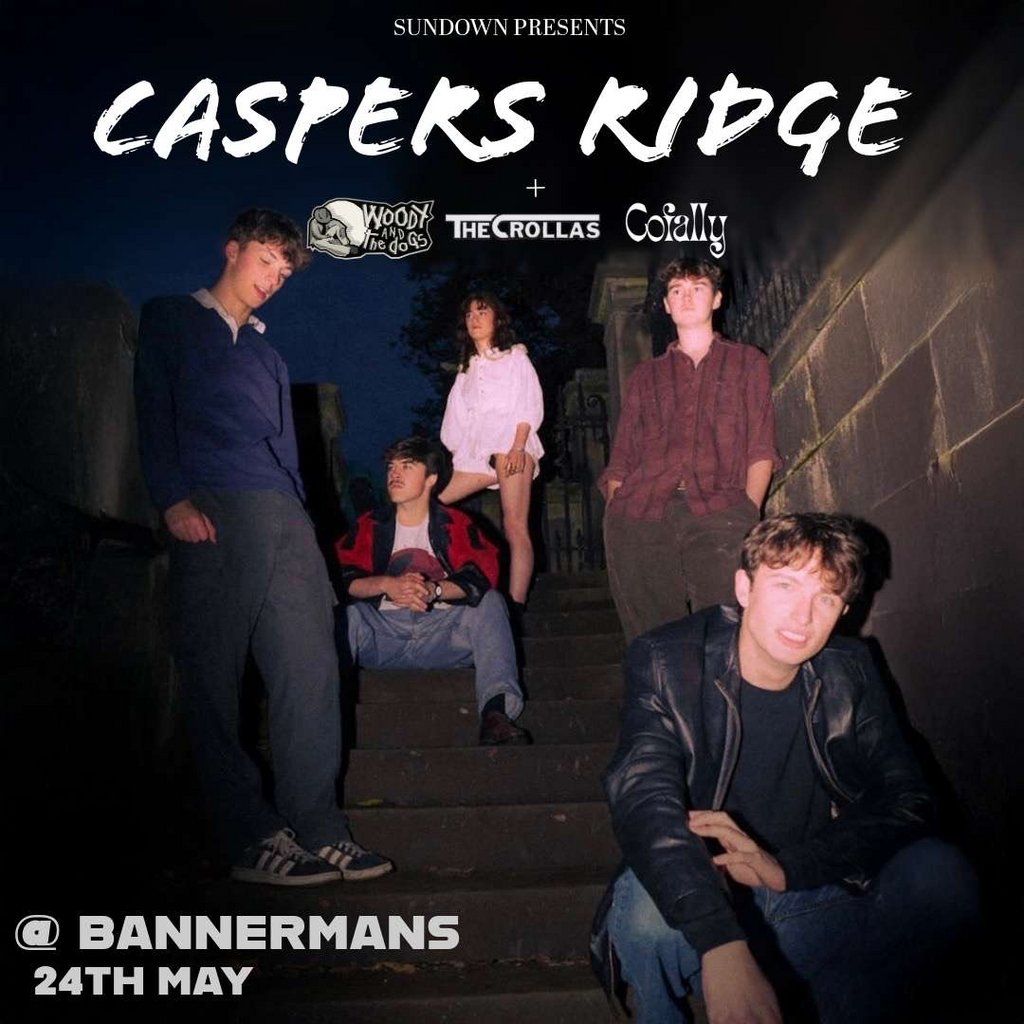 Caspers Ridge Edinburgh Headline, 24 May | Event in Edinburgh | AllEvents