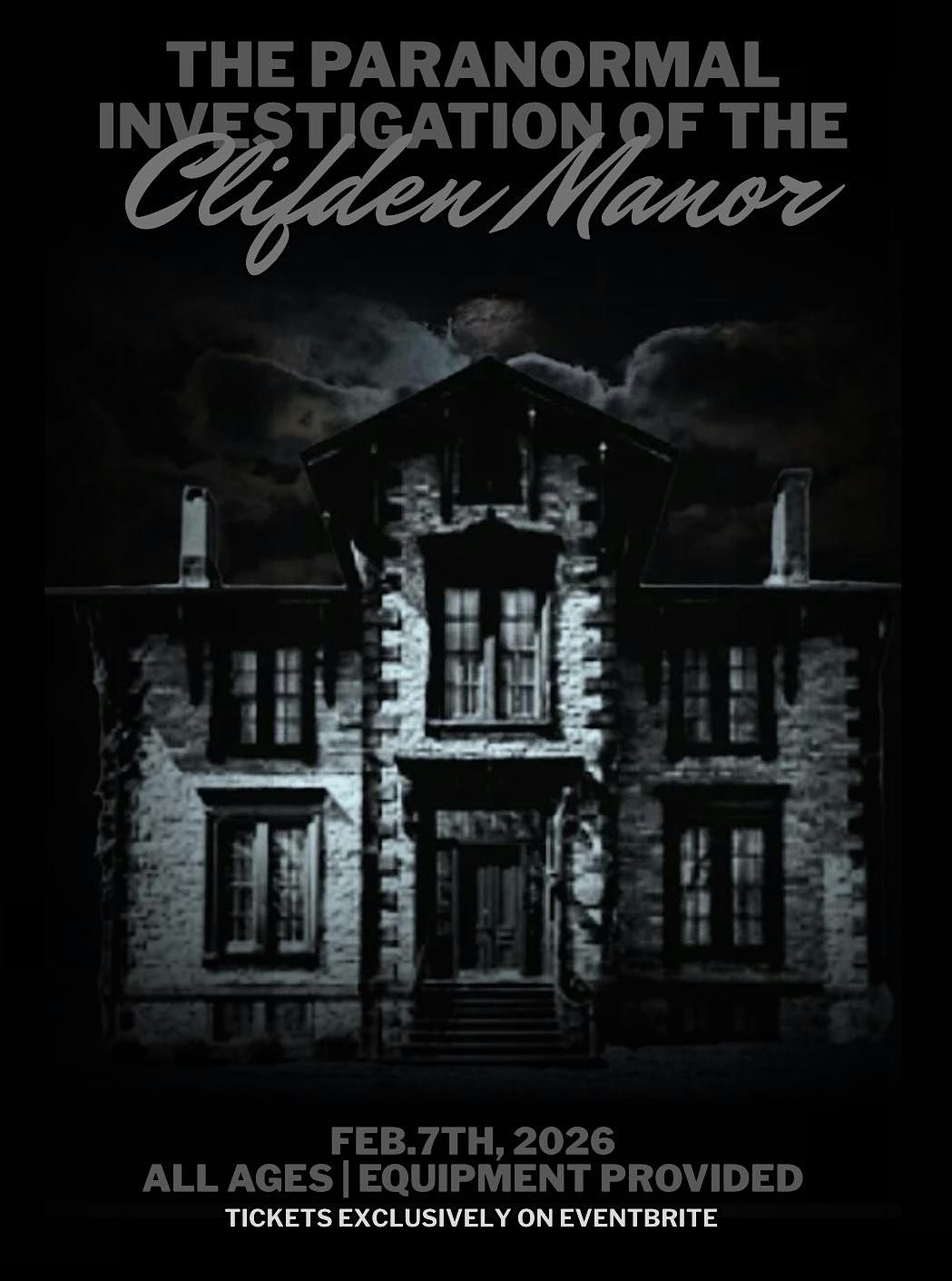 The Paranormal Investigation Of The Clifden Manor, 7 February | Event in Saint John | AllEvents