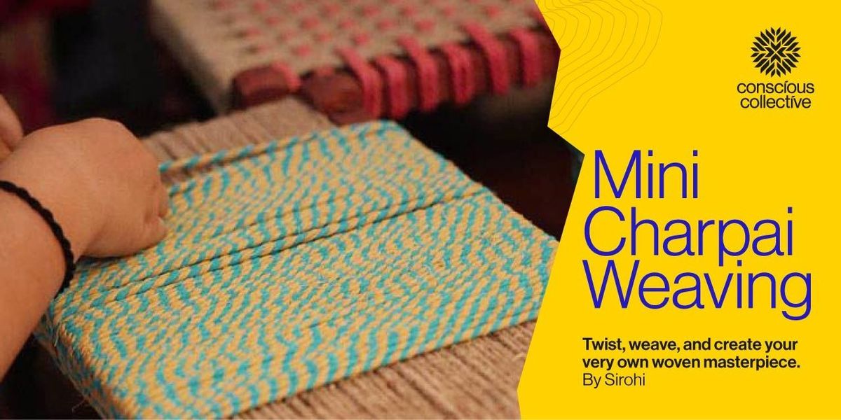 Mini Charpai Weaving, 12 December | Event in Mumbai | AllEvents