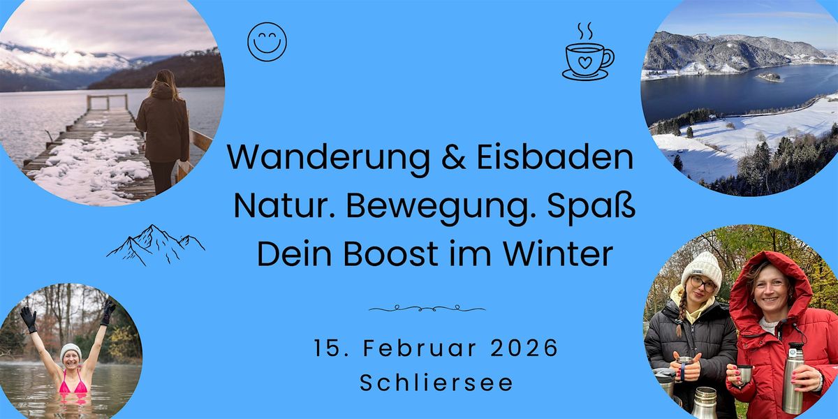 Schliersee Wanderung & Eisbaden – Dein Energy & Immun Booster im neuen Jahr, 15 February | AllEvents