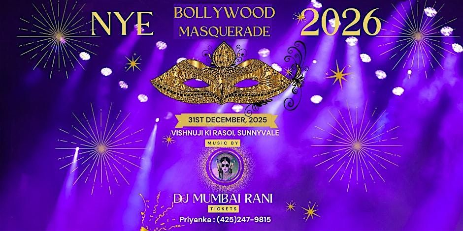 Bollywood Masquerade New Years Eve 2026 Bash, 31 December | Event in Sunnyvale | AllEvents