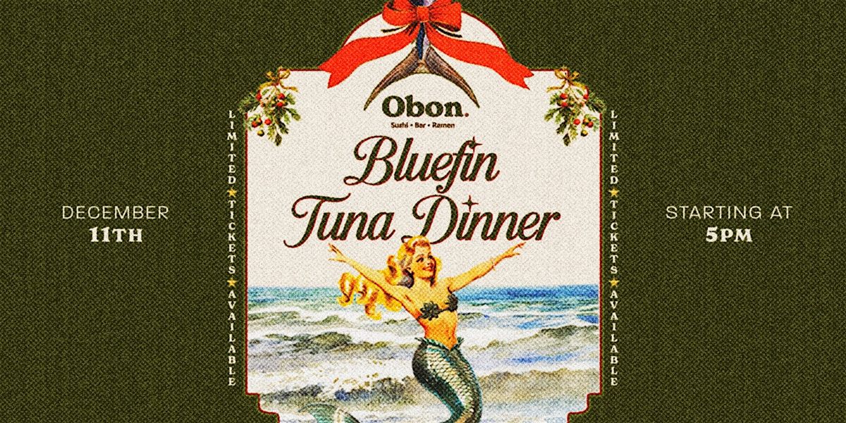 3rd Edition - Bluefin Tuna Dinner at Obon Sushi Tucson, 11 December | Event in Tucson | AllEvents