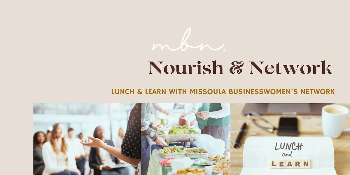 Nourish & Network - Lunch with Missoula Businesswomen's Network, 10 December | Event in Missoula | AllEvents