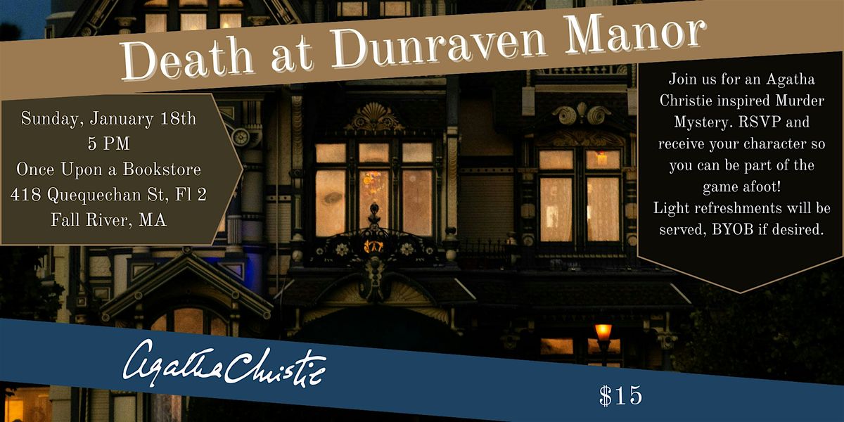 Death at Dunraven Manor, 18 January | Event in Fall River | AllEvents