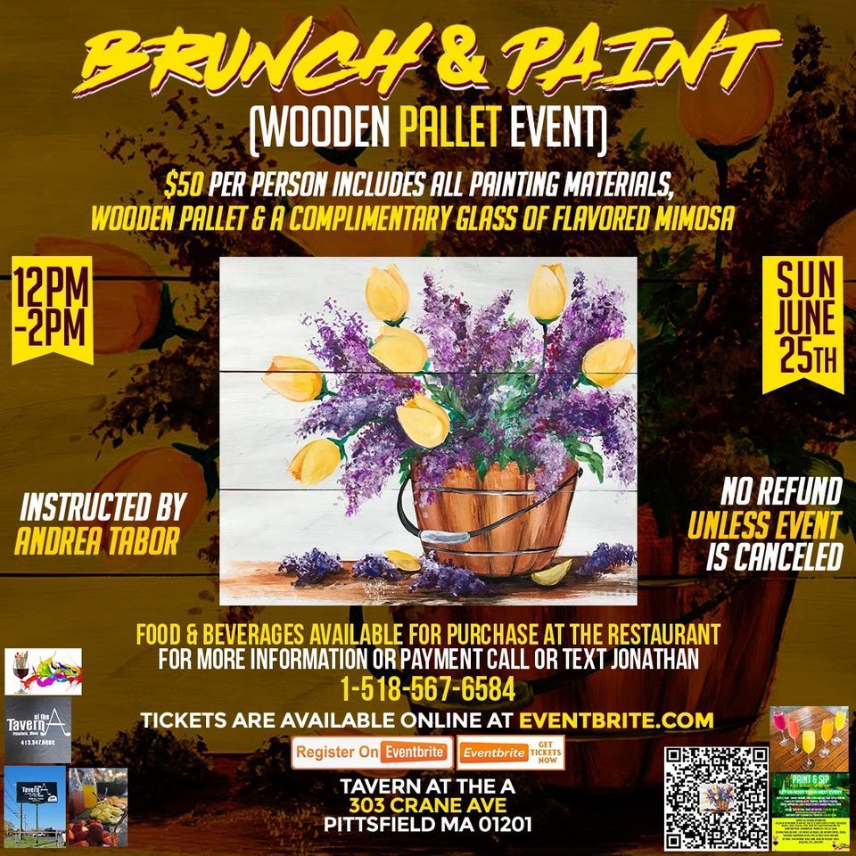 BRUNCH & PAINT (WOODEN PALLET EVENT) , Tavern at the A, Pittsfield, 25 June 2023 AllEvents.in