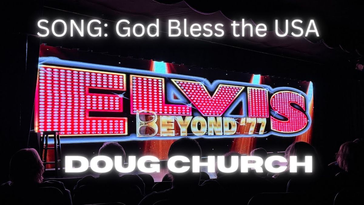 Doug Church - Elvis Beyond '77, 23 October | Event in Shipshewana | AllEvents