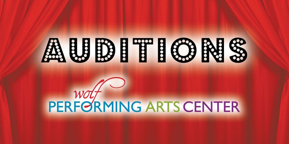 7th-12th Grade Auditions, Wolf Performing Arts Center, Bryn Mawr, 23 ...