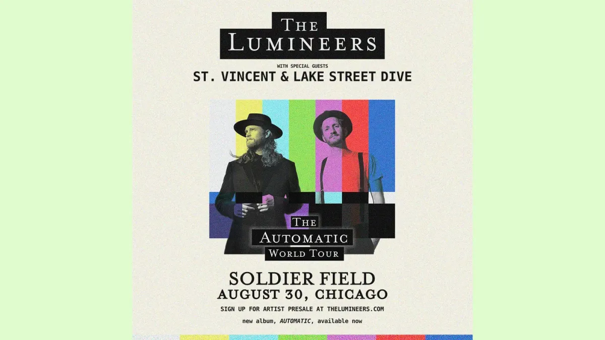 The Lumineers with St. Vincent and Lake Street Dive, 30 August | Event in Chicago | AllEvents