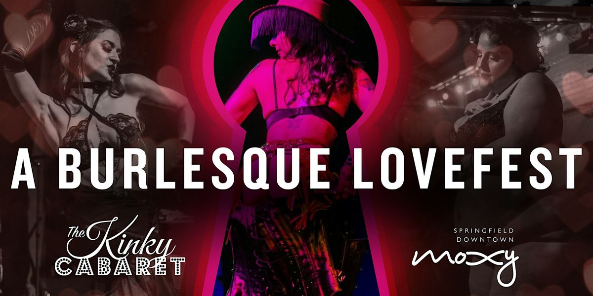 A Burlesque Lovefest, 14 February | Event in Springfield | AllEvents