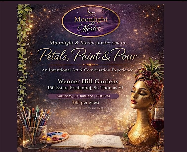 Moonlight and Merlot presents: Petal, Paint and Pour at Wenner Hill Gardens