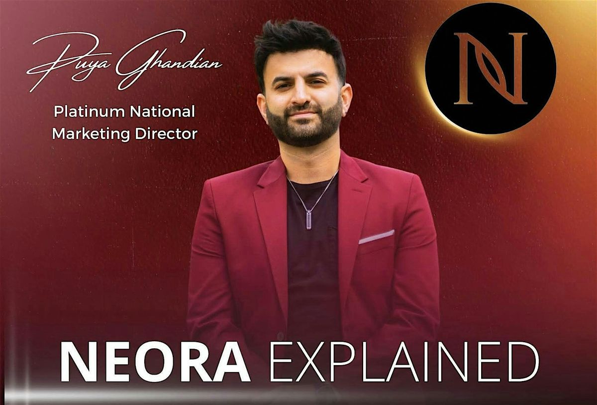 Neora Explained with Puya Ghandian, 7 December | Event in North Bay | AllEvents