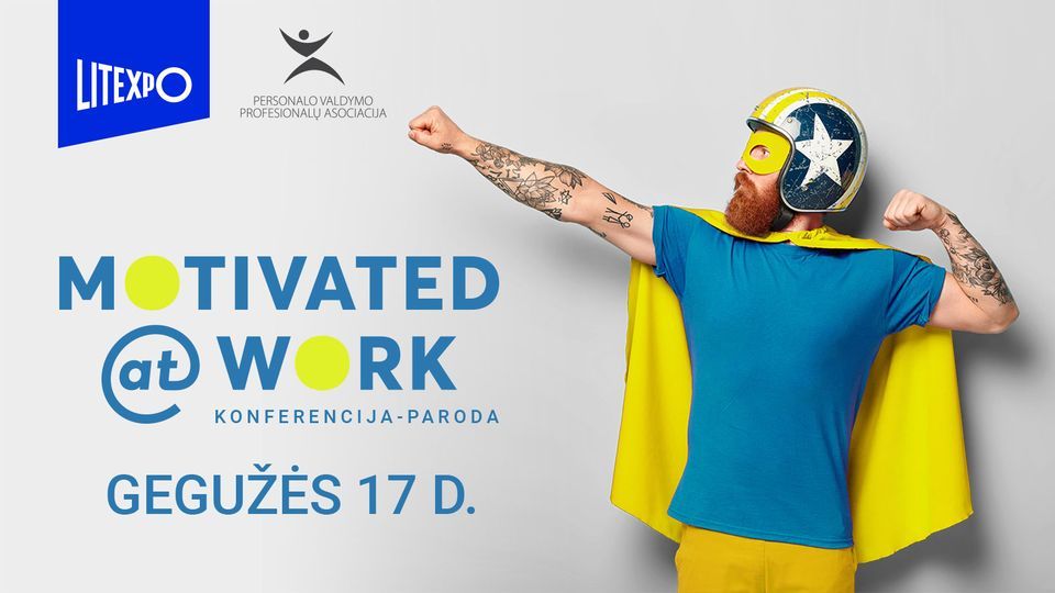 MOTIVATED@WORK 2023, 17 May | Event in Vilnius | AllEvents.in