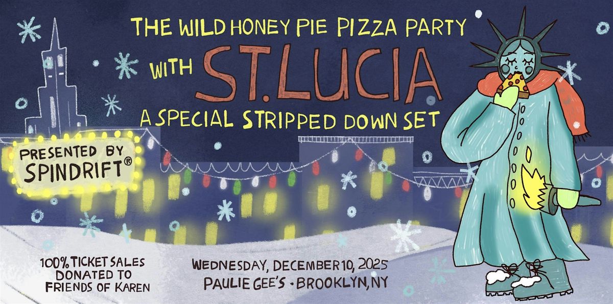 The Wild Honey Pie Pizza Party with St. Lucia, 10 December | Event in Brooklyn | AllEvents