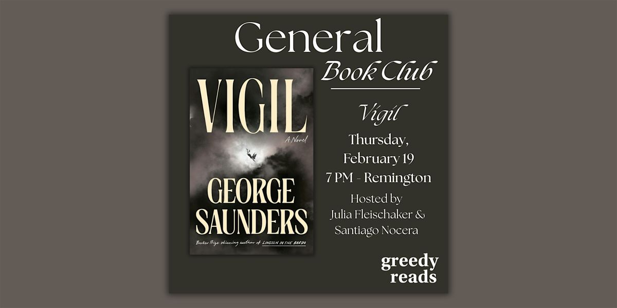 Greedy Reads Book Club February: "Vigil" by George Saunders, 19 February | Event in Baltimore | AllEvents