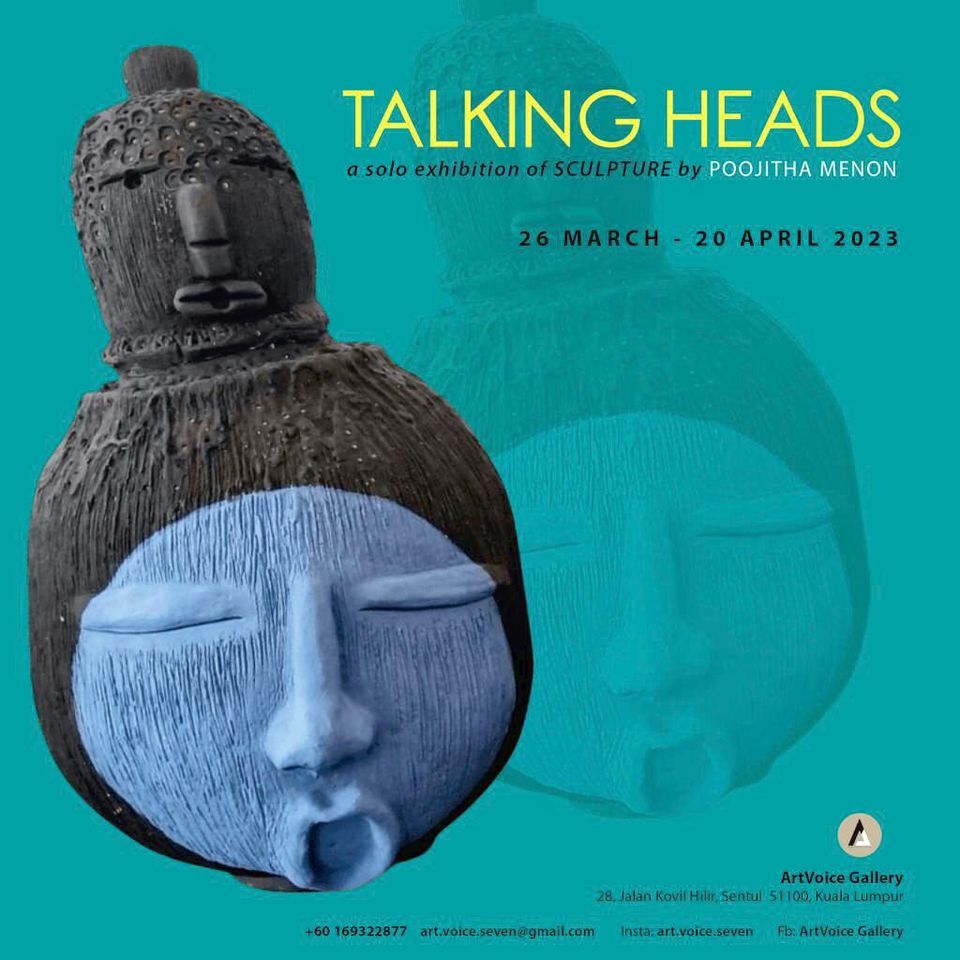 Talking Heads - a solo exhibition of Sculpture by Poojitha Menon, 26 March | Event in Kuala Lumpur | AllEvents.in