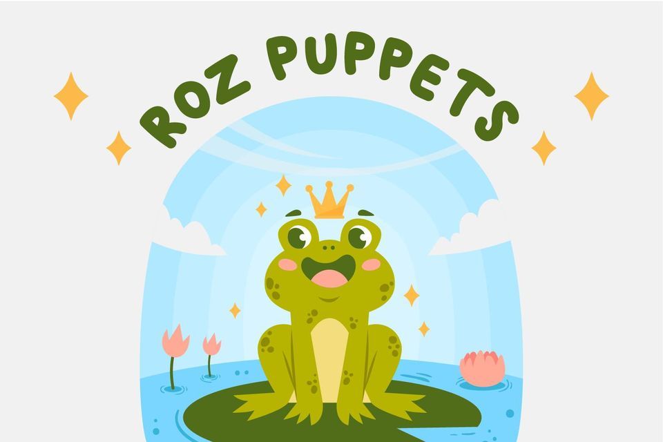 Roz Puppets Presents The Frog Prince, Elkhart Public Library (Downtown ...