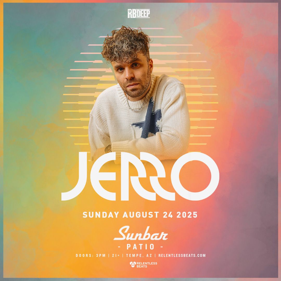 Jerro, 23 August | Event in Tempe | AllEvents